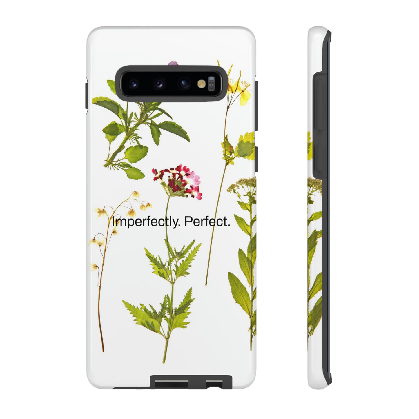 Imperfectly. Perfect. / Wild Flowers Samsung Case