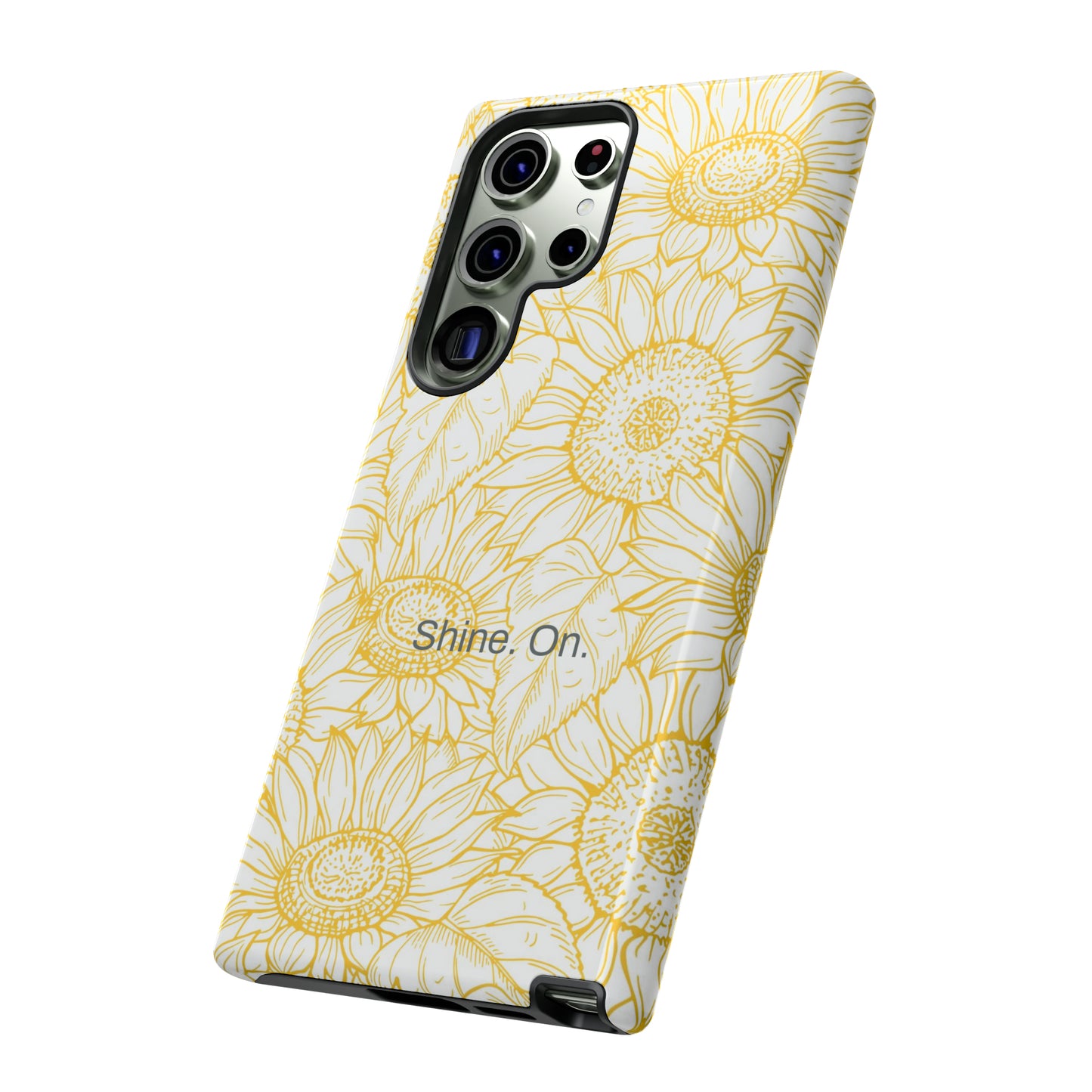 Shine. On. / You Are My Sunshine Samsung Case