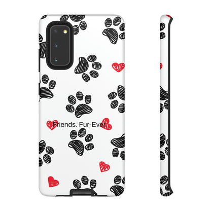 Friends. Fur-Ever. / Paws & Love Samsung Case