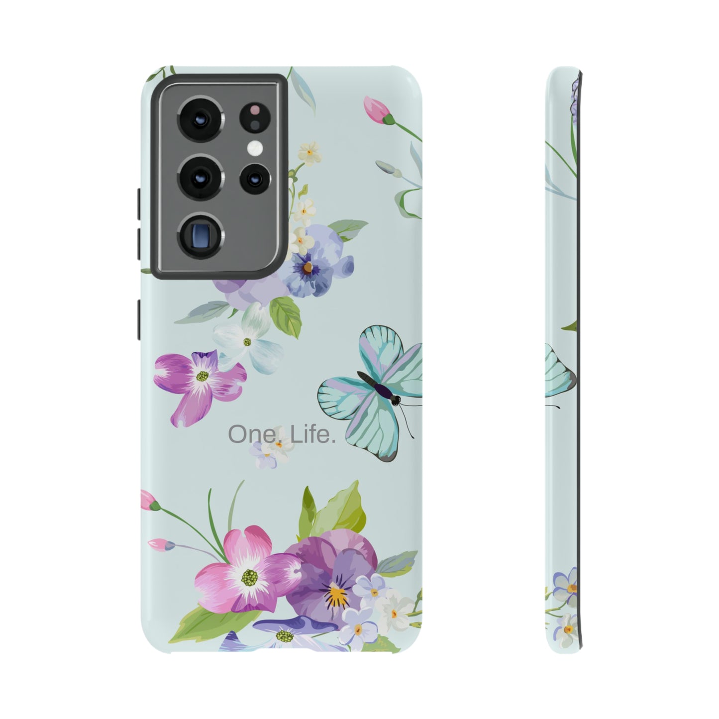 One. Life. / Let's Go Samsung Case