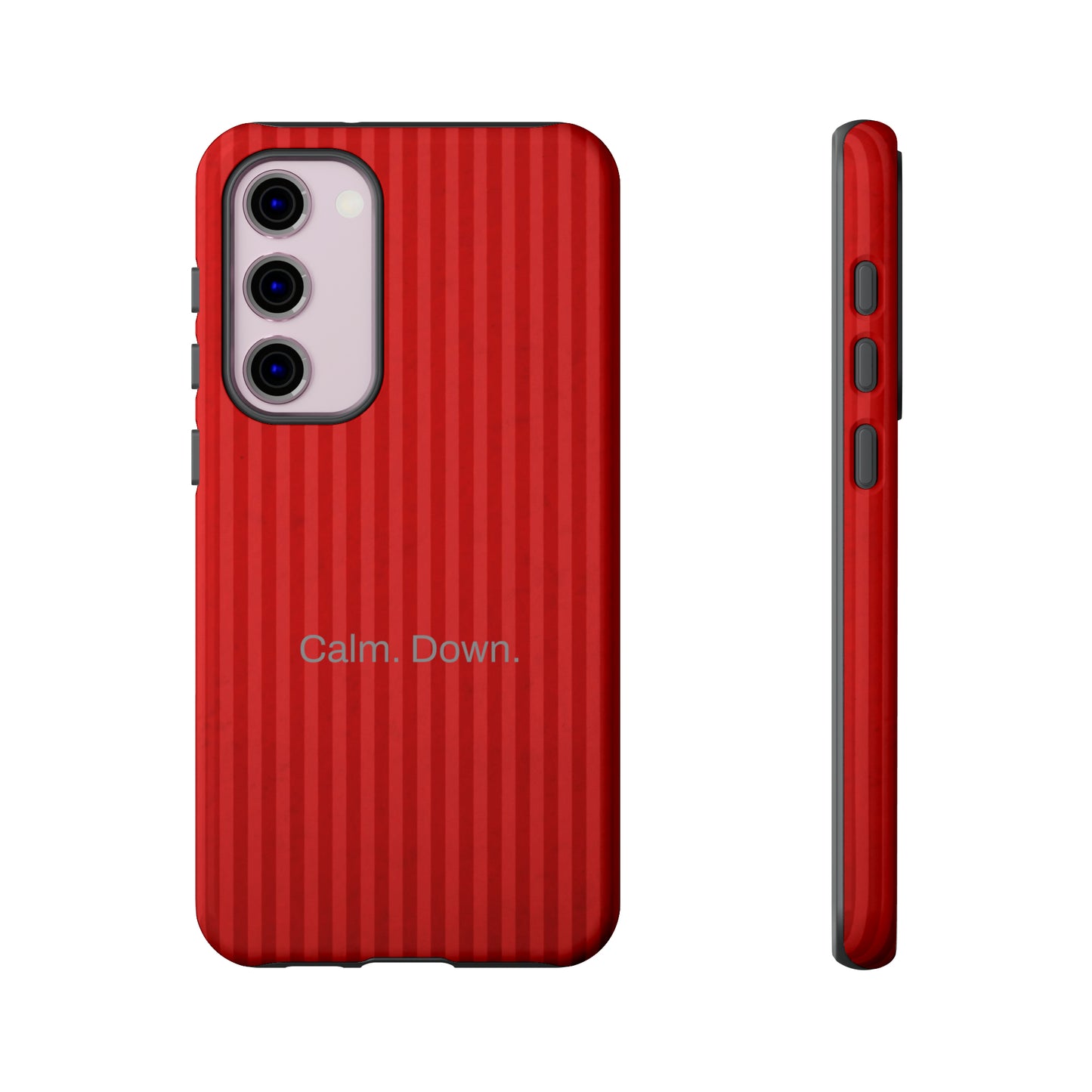 Calm. Down. / Stripe Red Samsung Case