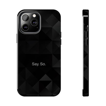 Say. So. / Black Grid iPhone Case