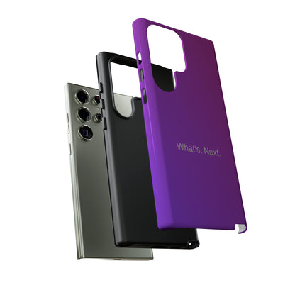 What's. Next. / Purple Fuchsia Samsung Case