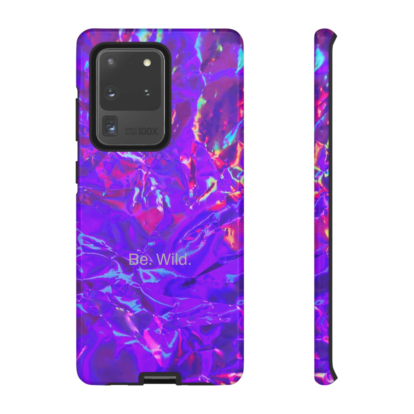 Be. Wild. / Gone Haywire Samsung Case