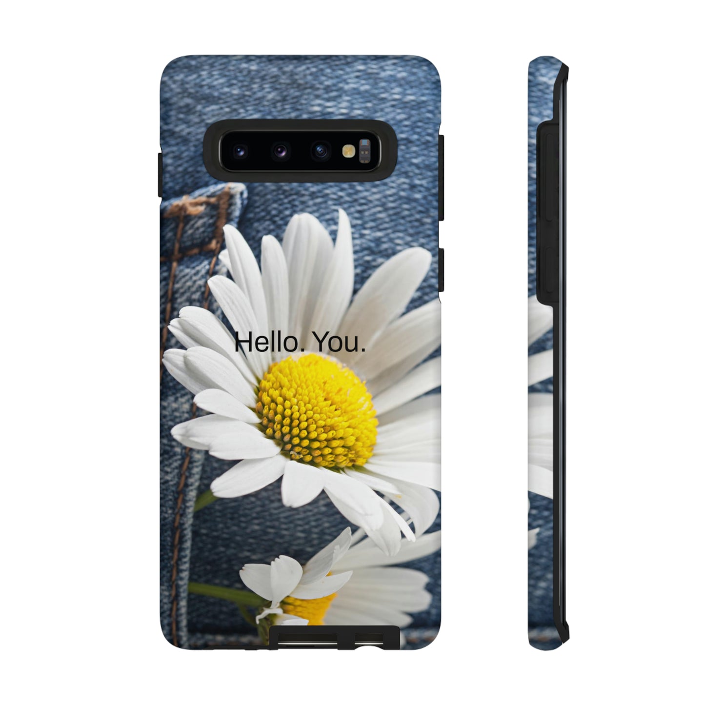 Hello. You. / Denim & Daisy Samsung Case