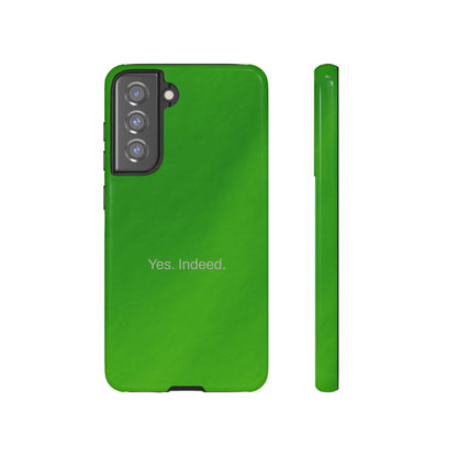 Yes. Indeed. / Green & Fresh Samsung Case