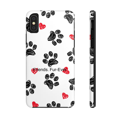 Friends. Fur-Ever. / Paws & Love iPhone Case