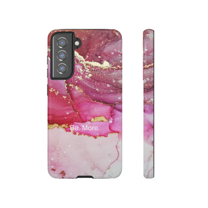 Be. More. / Pink Water Color Marble Samsung Case