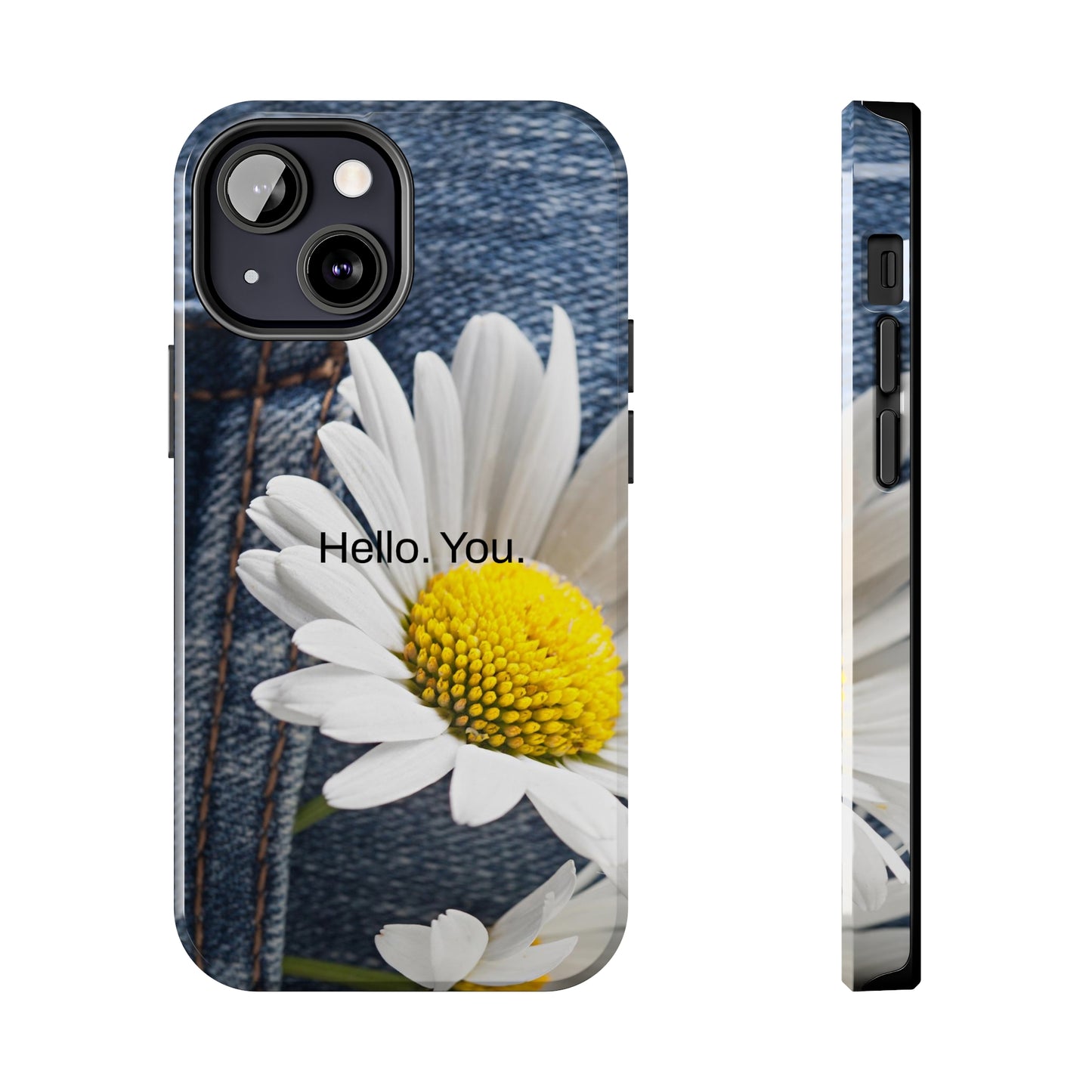 Hello. You. / Denim & Daisy iPhone Case