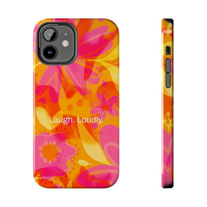 Laugh. Loudly. / Color Vibe iPhone Case