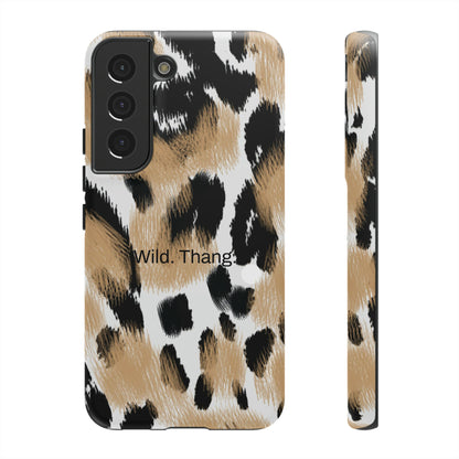 Wild. Thang. / Leopard Samsung Case