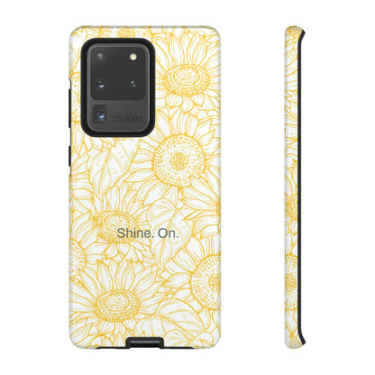 Shine. On. / You Are My Sunshine Samsung Case