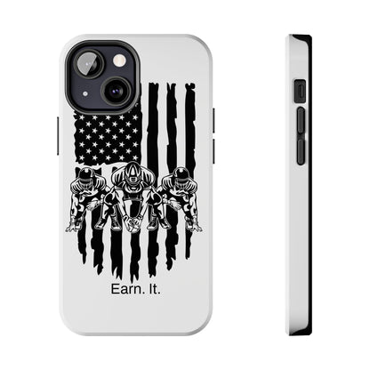 Earn. It. / Football iPhone Case