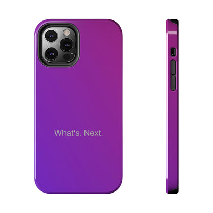 What's. Next. / Purple Fuchsia iPhone Case