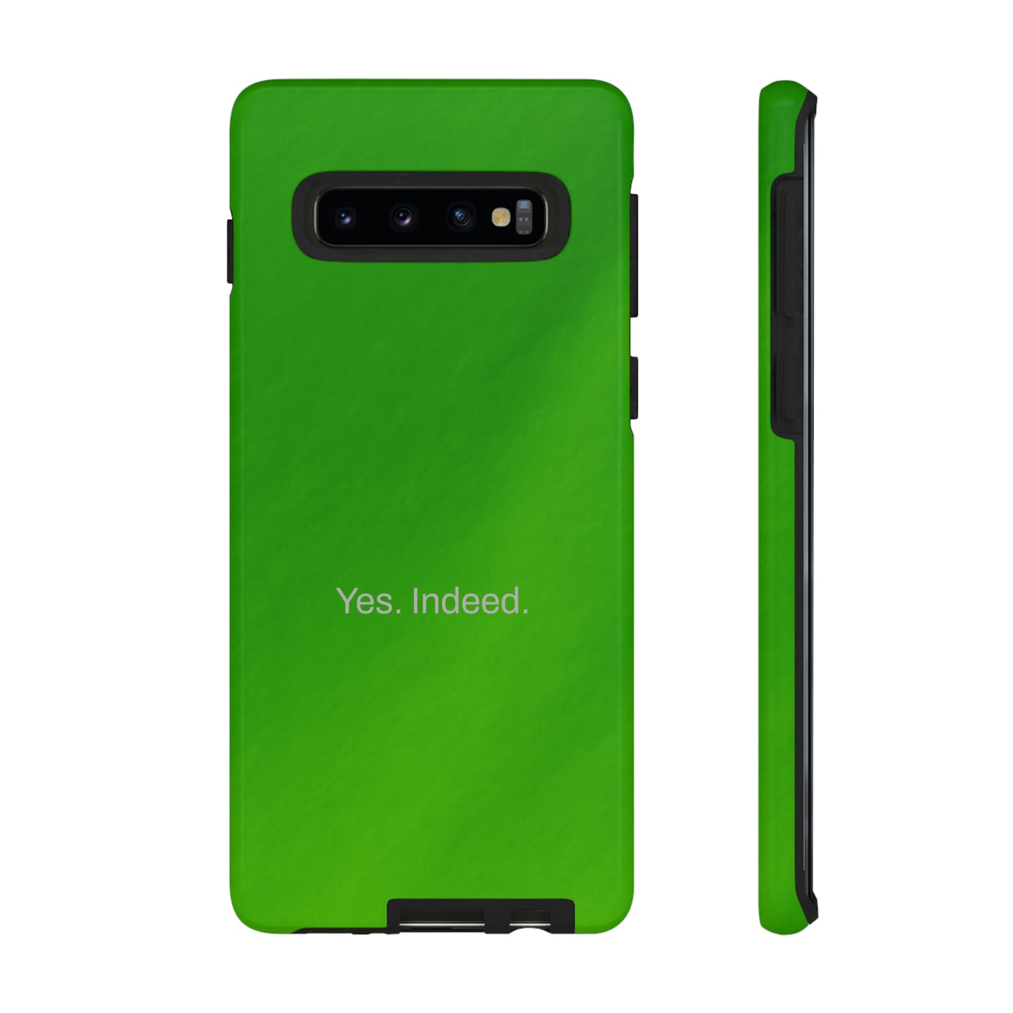 Yes. Indeed. / Green & Fresh Samsung Case