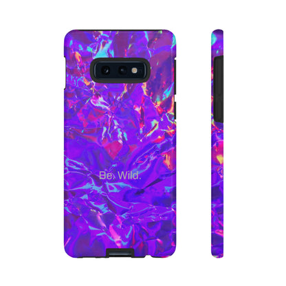 Be. Wild. / Gone Haywire Samsung Case