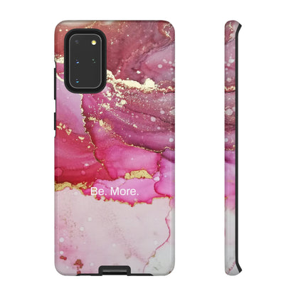 Be. More. / Pink Water Color Marble Samsung Case