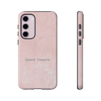 Sweet. Dreams. / Pink Pastel Samsung Case