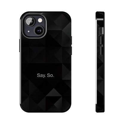 Say. So. / Black Grid iPhone Case