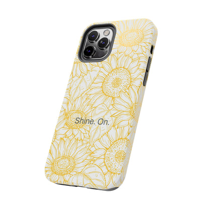 Shine. On. / You Are My Sunshine iPhone Case