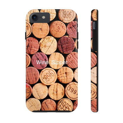 Wine. Sipper. /  Pop The Cork iPhone Case