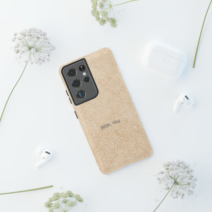 With. You. / Sand Floor Samsung Case