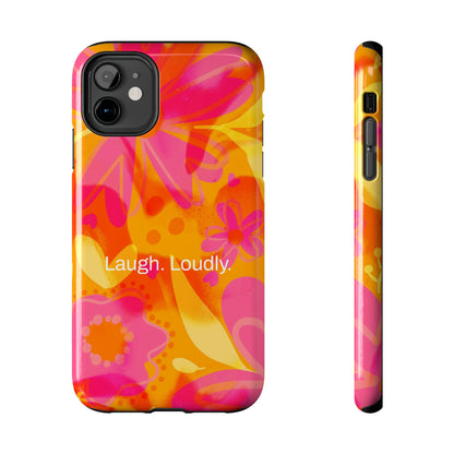 Laugh. Loudly. / Color Vibe iPhone Case