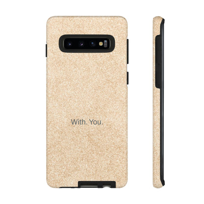 With. You. / Sand Floor Samsung Case