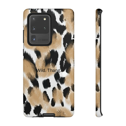 Wild. Thang. / Leopard Samsung Case