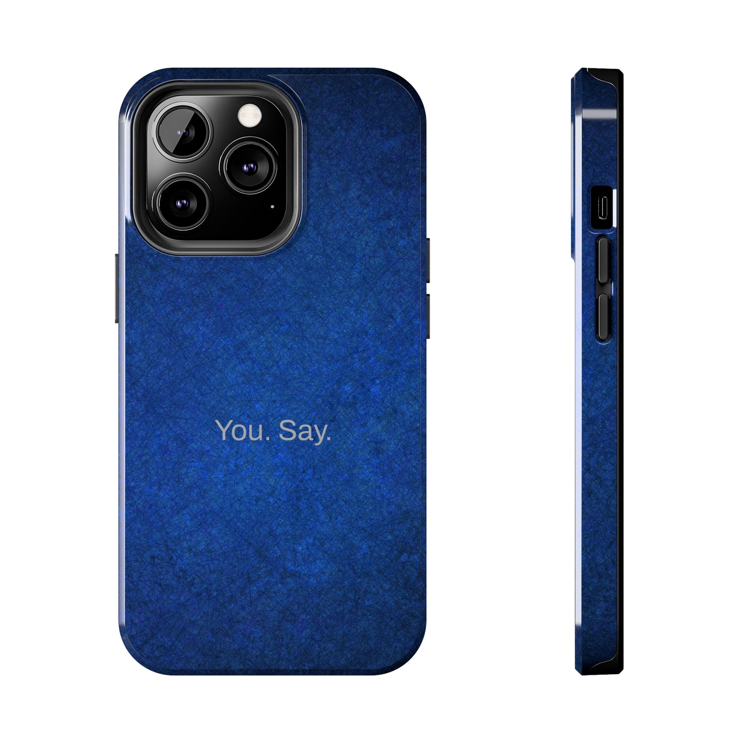 You. Say. / Abstract Blue iPhone Case