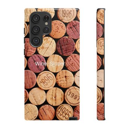 Wine. Sipper. / Pop The Cork Samsung Case