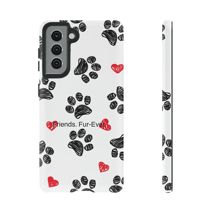 Friends. Fur-Ever. / Paws & Love Samsung Case