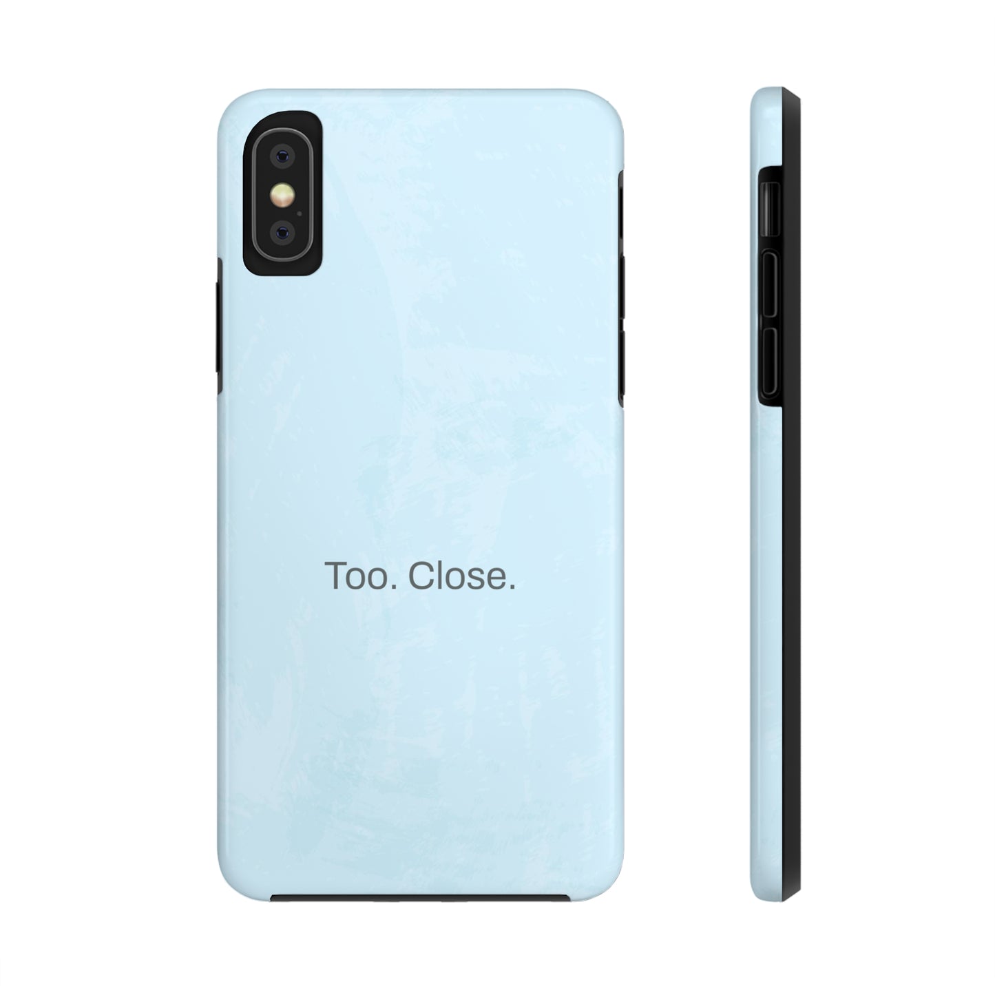 Too. Close. / Watercolor iPhone Case