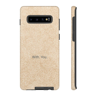 With. You. / Sand Floor Samsung Case