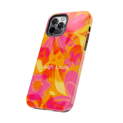 Laugh. Loudly. / Color Vibe iPhone Case