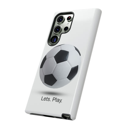 Lets. Play. / Soccer Samsung Case