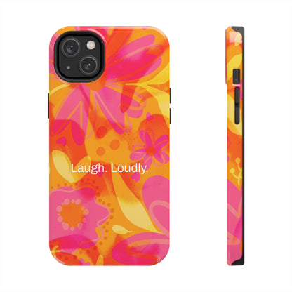 Laugh. Loudly. / Color Vibe iPhone Case