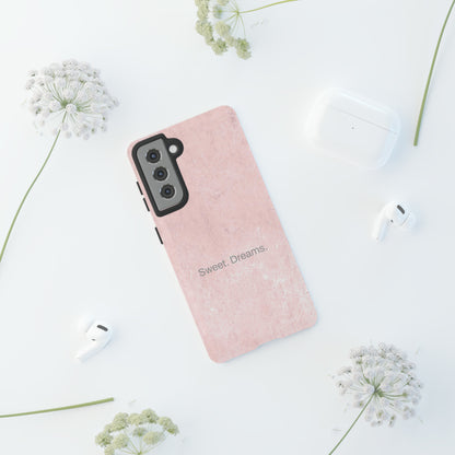 Sweet. Dreams. / Pink Pastel Samsung Case