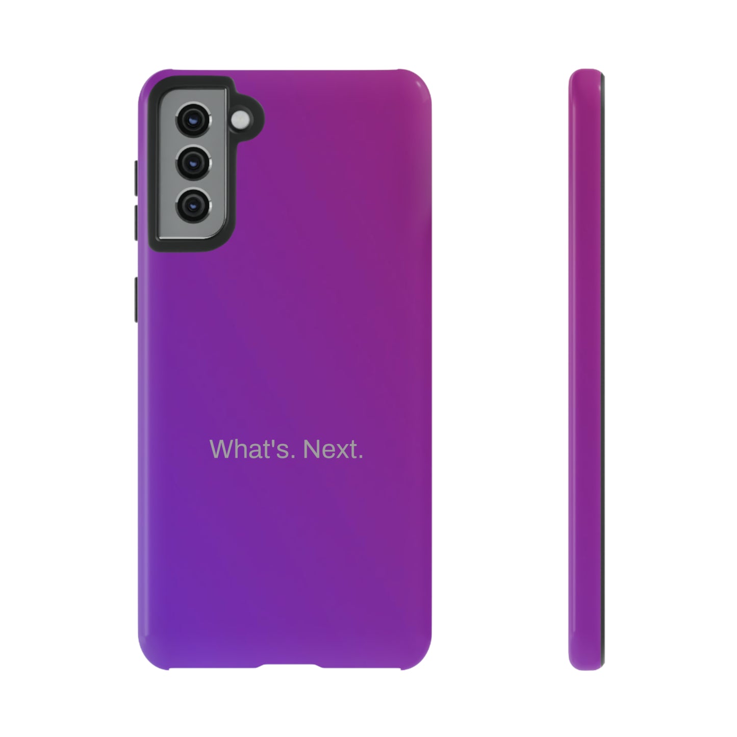 What's. Next. / Purple Fuchsia Samsung Case