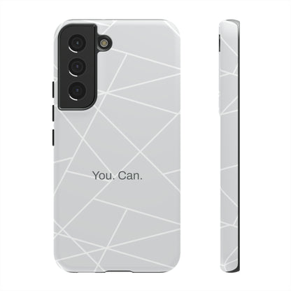 You. Can. / Simply Simple Samsung Case