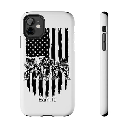 Earn. It. / Football iPhone Case