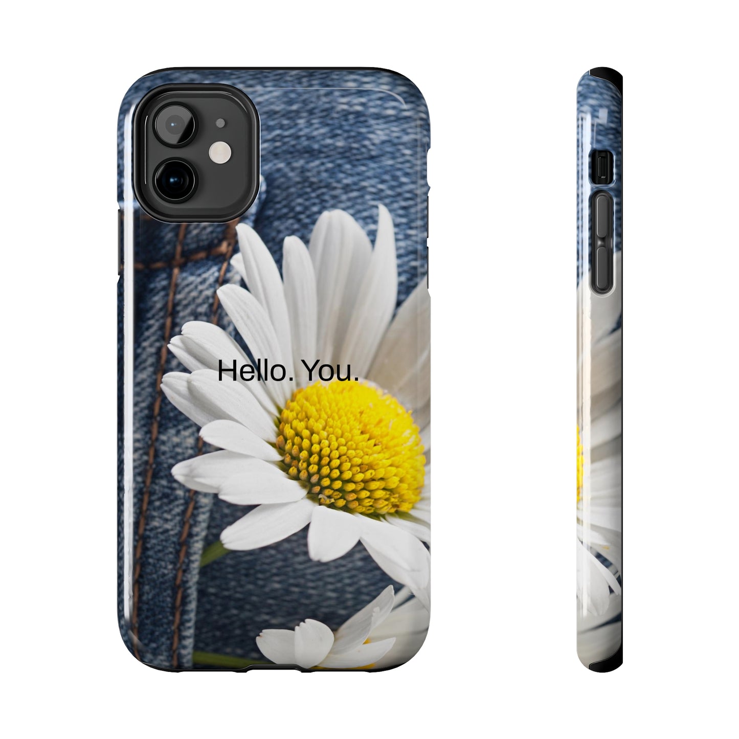 Hello. You. / Denim & Daisy iPhone Case