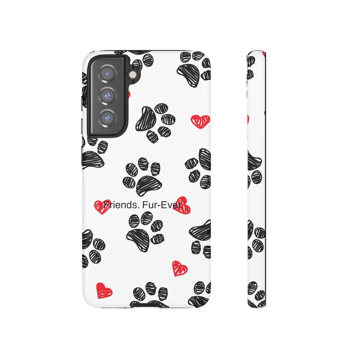 Friends. Fur-Ever. / Paws & Love Samsung Case