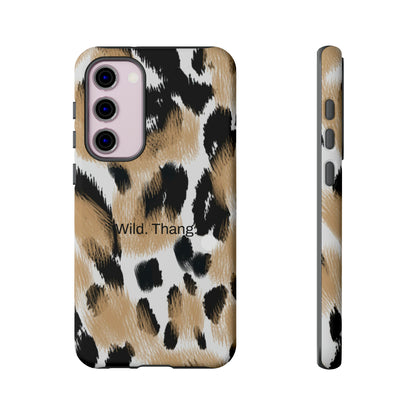 Wild. Thang. / Leopard Samsung Case