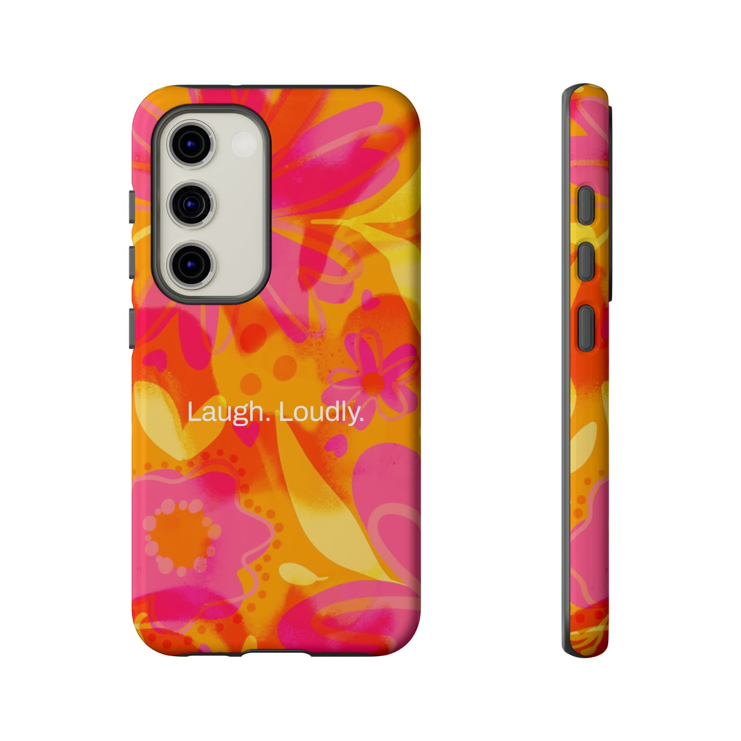 Laugh. Loudly. / Color Vibe Samsung Case