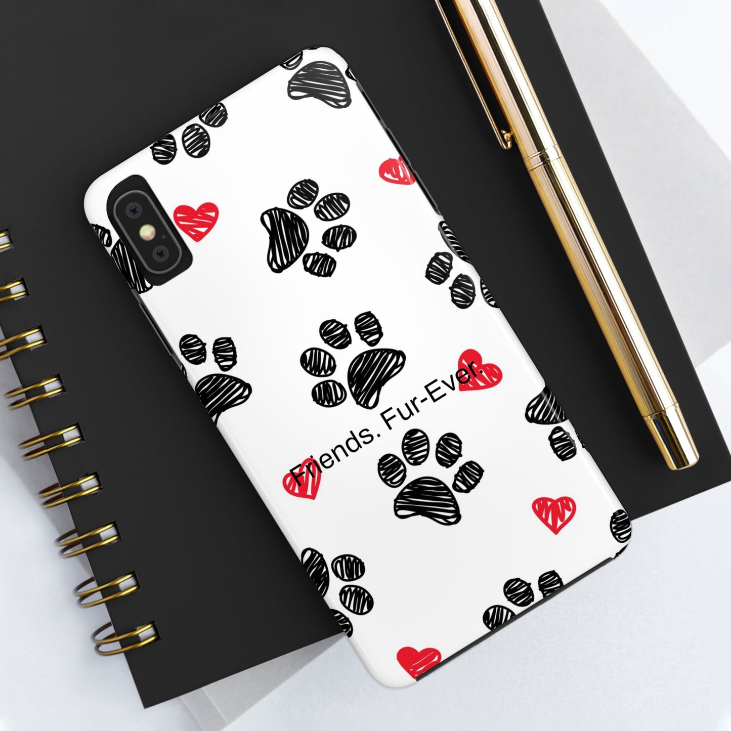 Friends. Fur-Ever. / Paws & Love iPhone Case