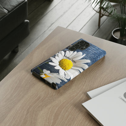 Hello. You. / Denim & Daisy Samsung Case