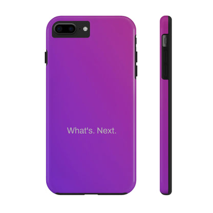 What's. Next. / Purple Fuchsia iPhone Case