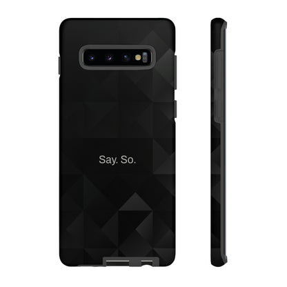 Say. So. / Black Grid Samsung Case