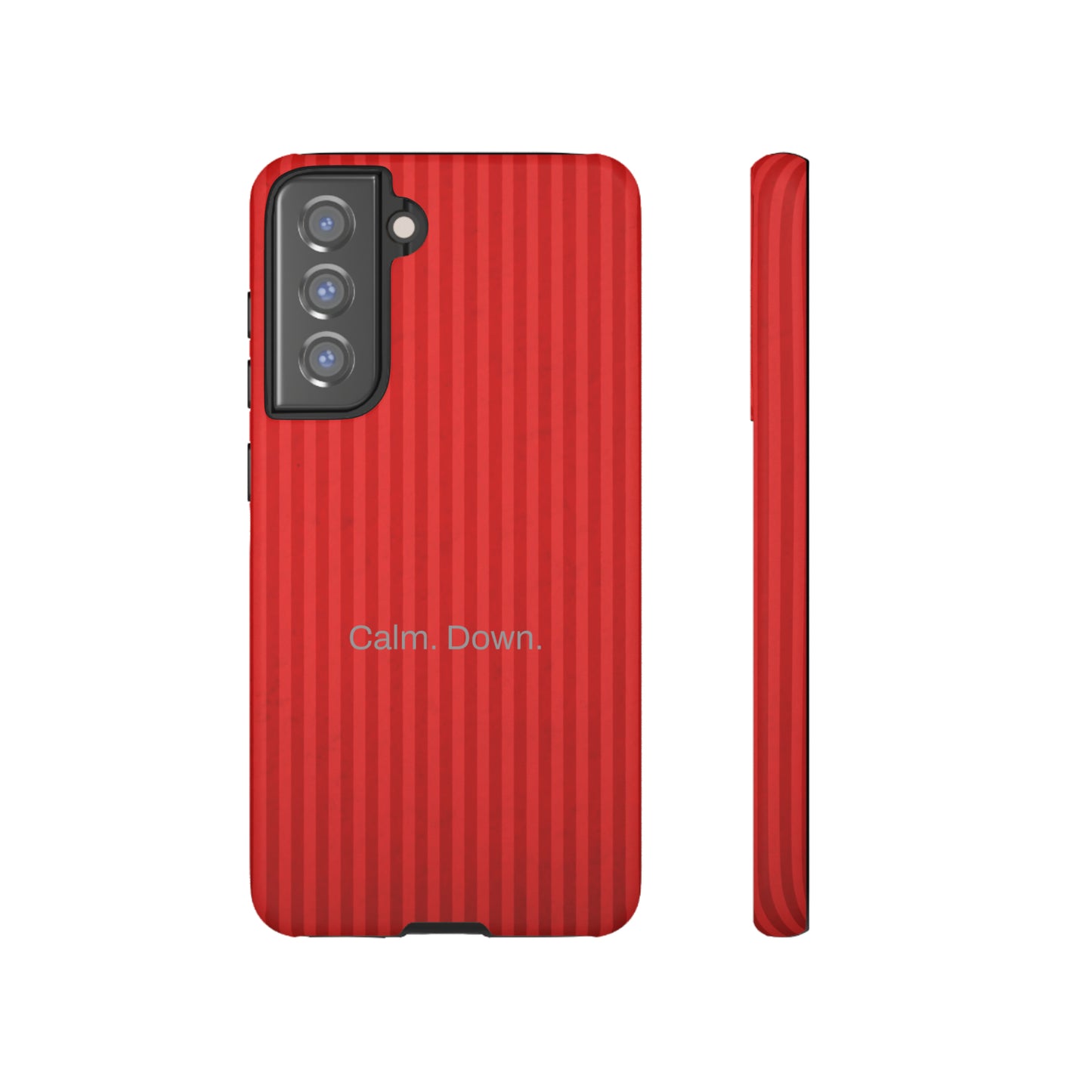 Calm. Down. / Stripe Red Samsung Case